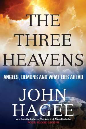 The Three Heavens PB - John Hagee